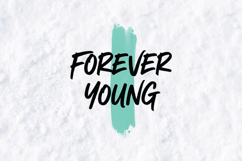 Forever Young SVG - Trendy Brush Lettering Quote Design Product Image 2