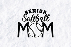 Senior Softball Mom SVG - Graduation Spirit Night Graphic Product Image 1