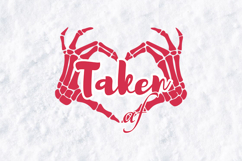 Skeleton Heart Hands SVG - Taken AF Valentine’s Design Product Image 1
