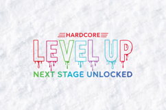 Hardcore SVG - Level Up Next Stage Unlocked Gaming Design Product Image 1
