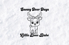 Snowy Deer Days Little Deer Babe SVG Christmas Reindeer Cut Product Image 2