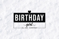 Birthday Girl Tshirt Design Modern Black And White Text Product Image 3