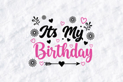 Its My Birthday Month Tshirt Design Script Typography Art Product Image 3