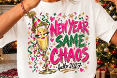 New Year Same Chaos Funny New Year 2027 Champagne PNG Product Image 3