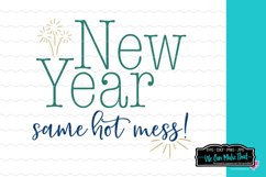 New Year Same Hot Mess Cut File Product Image 1