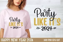 Party like it's 2024 SVG, Happy New Year SVG Product Image 1