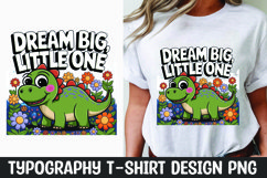 Cute Dino quote t-shirt sublimation design Product Image 1