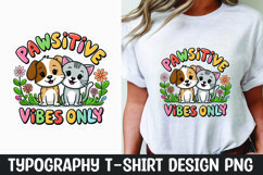 Pet vibes quote t-shirt sublimation design Product Image 1