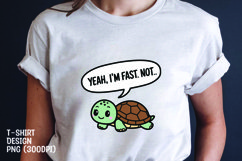 Yeah, i am fast t-shirt design sublimation png Product Image 1