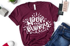 Pop The Bubbly SVG Happy New Year Quotes Product Image 1