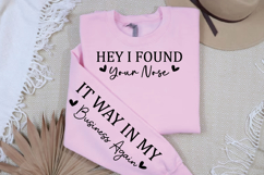 Ney I found your nose Sleeve SVG, Funny sleeve SVG Product Image 2