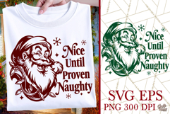 Nice Until Proven Naughty | Funny Christmas SVG | Santa Png Product Image 1