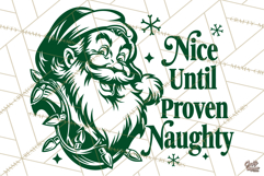 Nice Until Proven Naughty | Funny Christmas SVG | Santa Png Product Image 3
