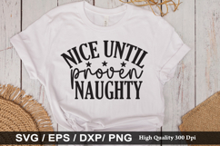 Nice until proven naughty - Christmas SVG Design Product Image 1