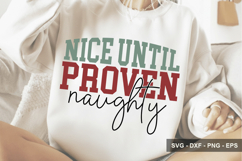 Nice Until Proven Naughty - Christmas Design Product Image 1