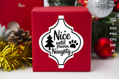Nice Until Proven Naughty SVG | Dog Christmas SVG | Dog SVG Product Image 2