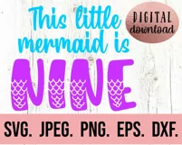 This Little Mermaid Is Nine - Mermaid 9th Birthday Girl SVG Product Image 2
