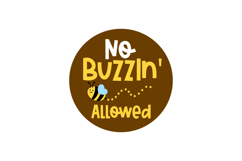 No Buzzin&#039; Round Sign Laser Cut SVG Template Design Product Image 2