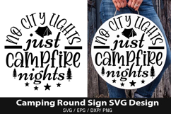 No city lights just SVG - Camping Round Sign Design Product Image 1