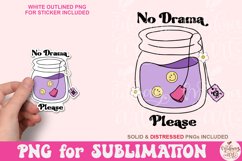 No Drama Please PNG, Don&#039;t Spill the Tea Product Image 2