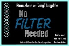No Filter Rhinestone or Vinyl SVG Shirt Template Confidence Product Image 1