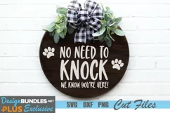 Dog SVG, No Need to Knock The Dogs Know You're Here SVG Product Image 1