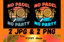 No Padel No Party Png, Padel Png, Paddle Sport T-Shirt Product Image 1