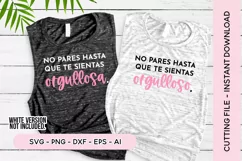 Spanish Quote SVG - No Pares Hasta Que Te Sientas Orgullosa Product Image 1