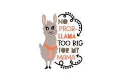 No Prob-llama Too Big For My Mam Product Image 1