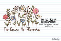 Flower PNG, No Rain No Flowers PNG, Flower Shirt PNG Product Image 7