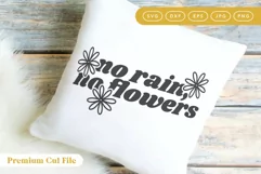 no rain no flowers SVG on cushion