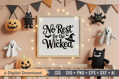 No Rest for the Wicked SVG File | Spooky Halloween SVG Product Image 5