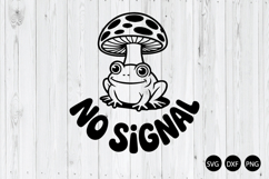 No Signal SVG, Funny Frog SVG, Funny Saying SVG Product Image 1
