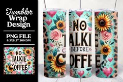 Sunflower Coffee Tumbler Wrap | No Talkie Before Coffee Product Image 1