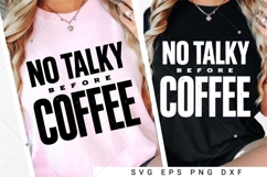 No Talky Before Coffee SVG, Funny SVG Design, Adult Humor Product Image 5