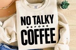 No Talky Before Coffee SVG, Funny SVG Design, Adult Humor Product Image 9