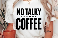 No Talky Before Coffee SVG, Funny SVG Design, Adult Humor Product Image 2