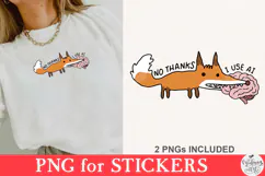 No Thanks I Use AI PNG Product Image 5