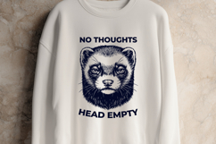 No Thoughts Head Empty SVG - Funny Ferret Sarcastic PNG Product Image 3