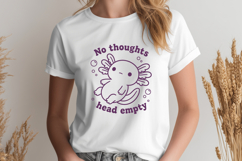 Funny Axolotl SVG - No Thoughts Head Empty, Cute Kawaii Meme Product Image 2