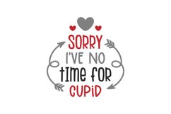 No Time For Cupid SVG Cut File Product Image 1