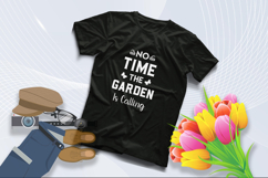 No Time The Garden Is Calling SVG Funny Gardening Product Image 2