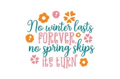 No Winter Lasts Forever SVG Cut File Product Image 1