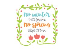 No Winter Lasts Forever SVG Cut File Product Image 1