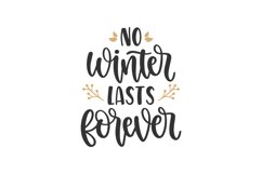 No Winter Lasts Forever SVG Cut File Product Image 1