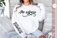 No witness Sleeve SVG, Empowerment Apparel SVG Product Image 1