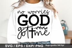 No worries God got me - Christian Easter SVG Design Product Image 1