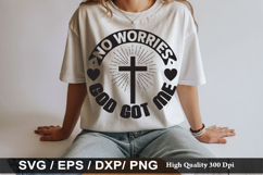 No Worries God Got Me - Bible Verse SVG Design Product Image 1