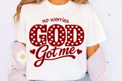 No Worries God Got Me SVG, Christian Valentine SVG, God SVG Product Image 2