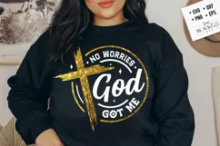 No worries God got me svg, Faith SVG Product Image 4